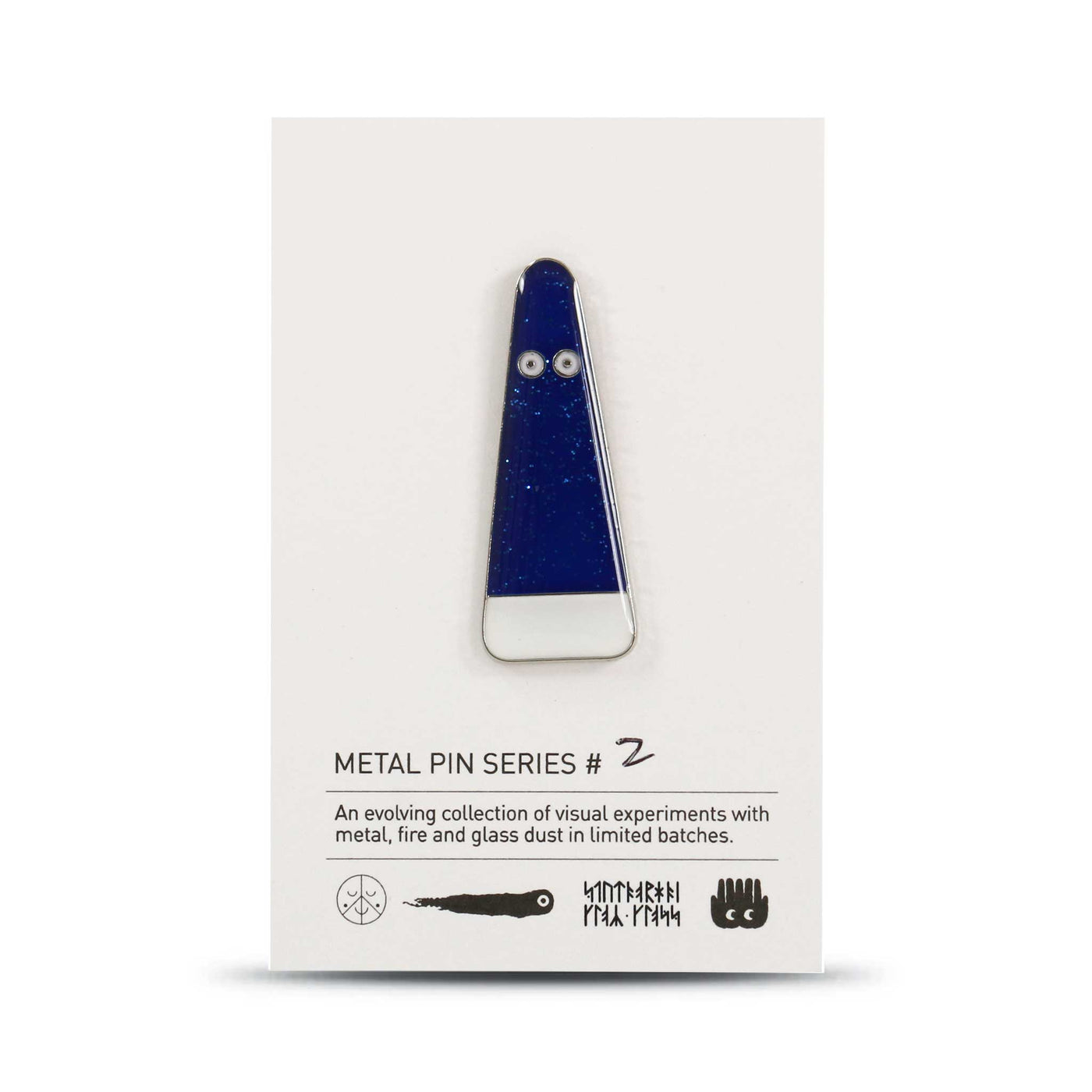 Metal Pin: Series #2